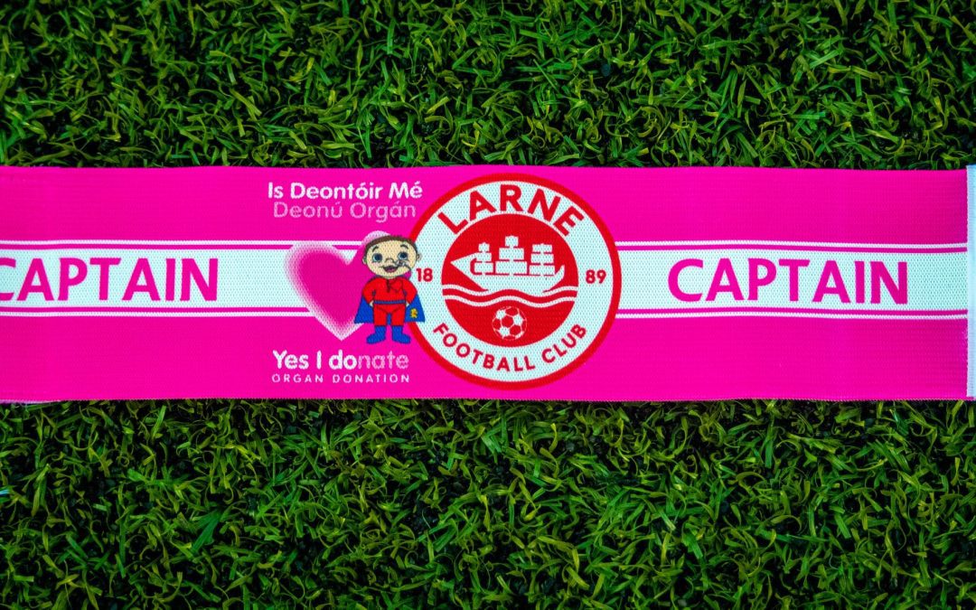 LARNE FC JOINS FORCES WITH DONATE4DAITHI TO MARK ORGAN DONATION WEEK
