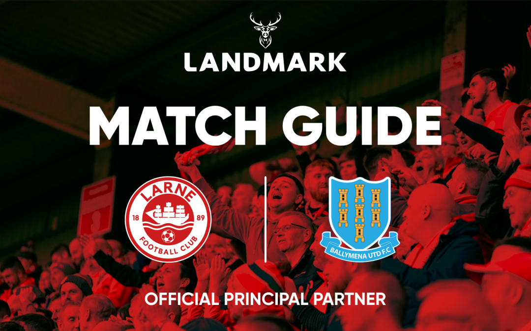 Landmark Match Guide: Larne Women vs Ballymena United Women